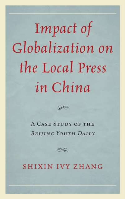 Impact of Globalization on the Local Press in China