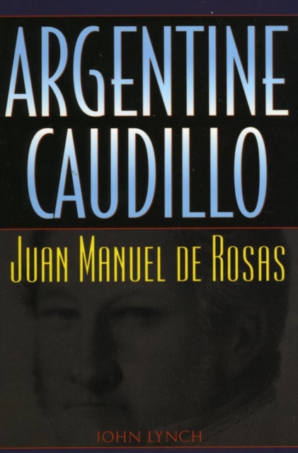 Argentine Caudillo