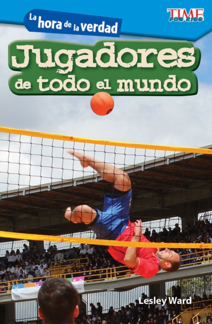hora de la verdad: Jugadores de todo el mundo