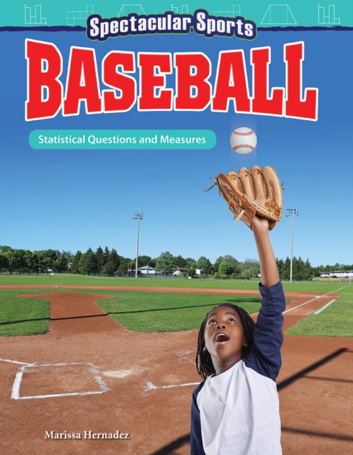Spectacular Sports: Baseball