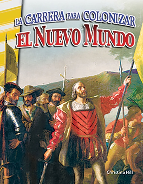 carrera para colonizar el Nuevo Mundo