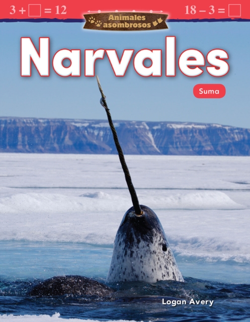 Animales asombrosos: Narvales
