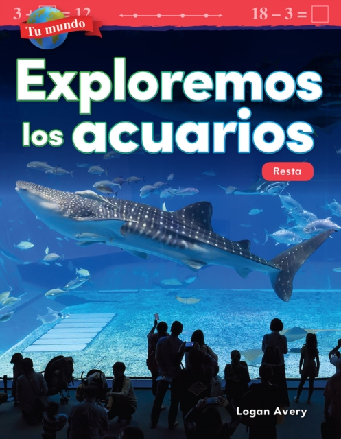 Tu mundo: Exploremos los acuarios