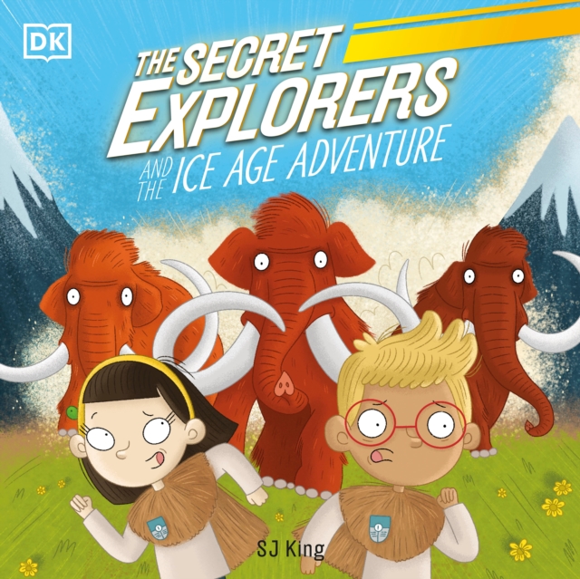 Secret Explorers and the Ice Age Adventure