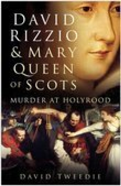 David Rizzio and Mary Queen of Scots