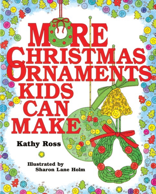 More Christmas Ornaments Kids Can Make
