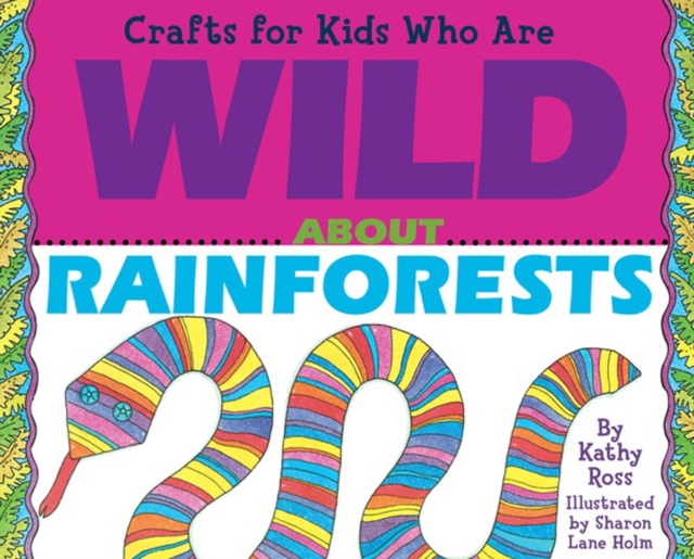 Crafts for Kids Who Are Wild About Rainforests