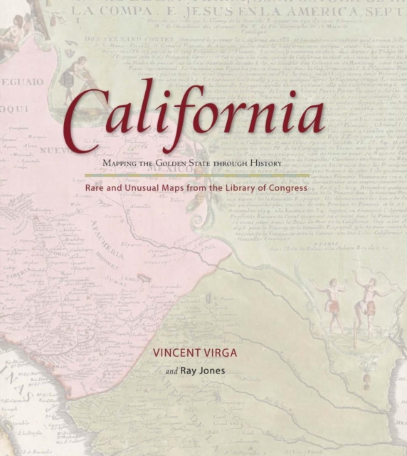 California: Mapping the Golden State through History