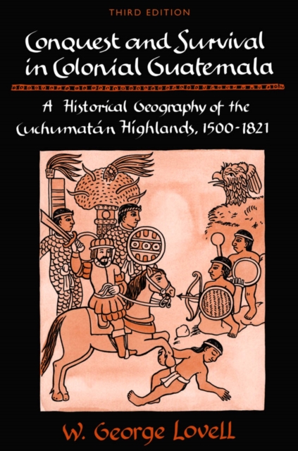 Conquest and Survival in Colonial Guatemala