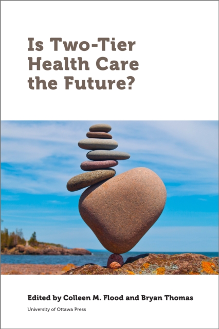 Is Two-Tier Health Care the Future?