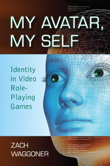 My Avatar, My Self