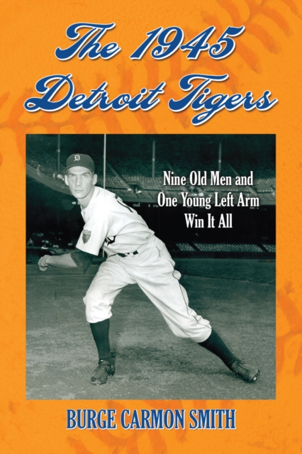 1945 Detroit Tigers