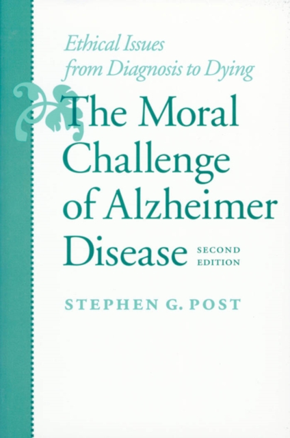 Moral Challenge of Alzheimer Disease