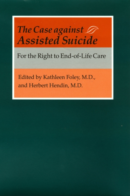 Case against Assisted Suicide