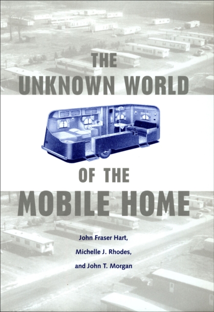 Unknown World of the Mobile Home