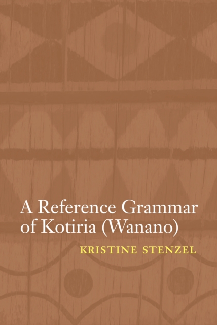 Reference Grammar of Kotiria (Wanano)