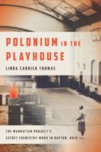 Polonium in the Playhouse