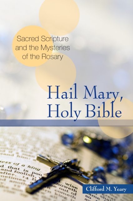 Hail Mary, Holy Bible