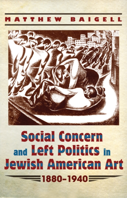 Social Concern and Left Politics in Jewish American Art