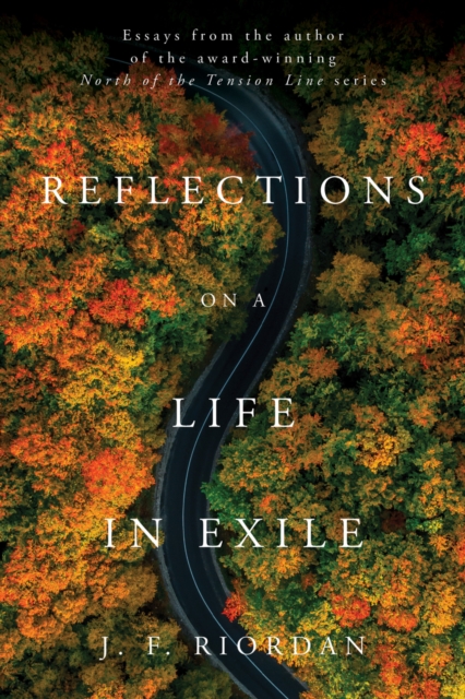 Reflections on a Life in Exile