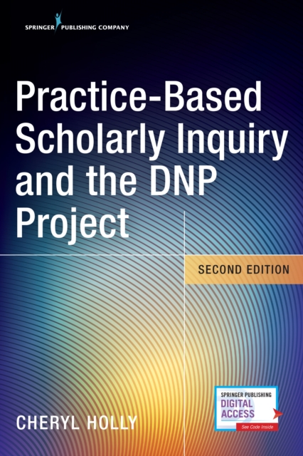 Practice-Based Scholarly Inquiry and the DNP Project