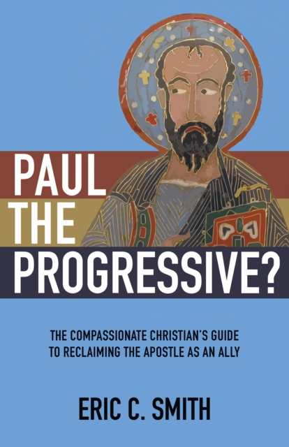 Paul the Progressive?