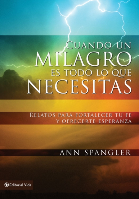 Cuando un milagro es todo lo que necesitas