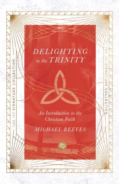 Delighting in the Trinity