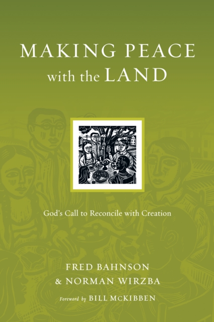 Making Peace with the Land
