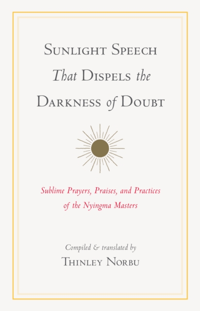 Sunlight Speech That Dispels the Darkness of Doubt