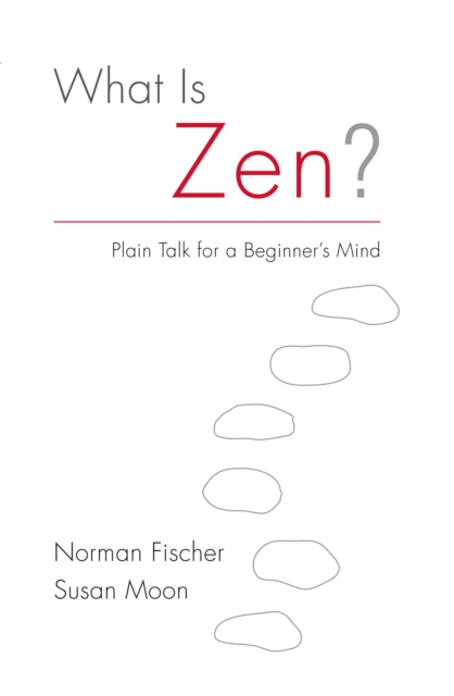 What Is Zen?