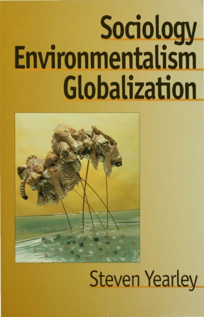 Sociology, Environmentalism, Globalization