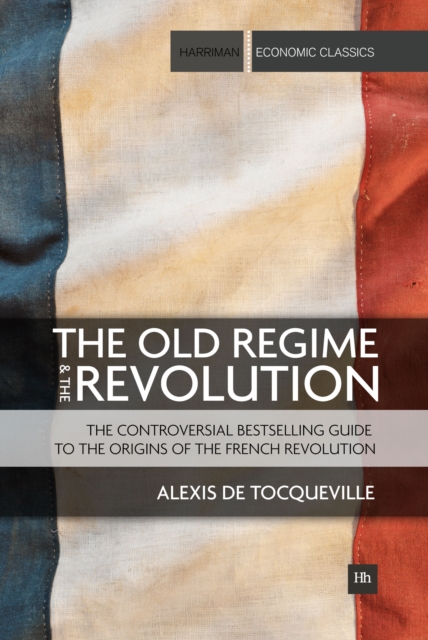Old Regime and the Revolution