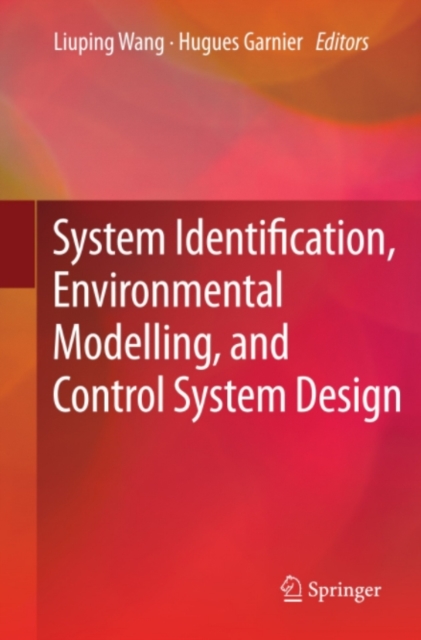 System Identification, Environmental Modelling, and Control System Design
