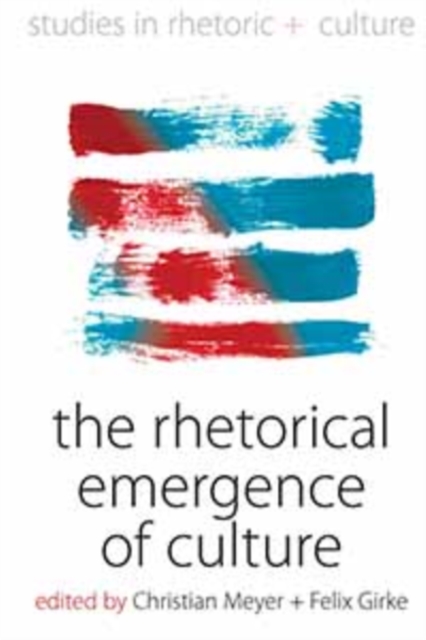 Rhetorical Emergence of Culture