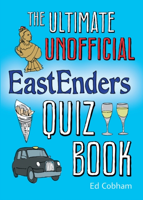 Ultimate Unofficial Eastenders Quiz Book