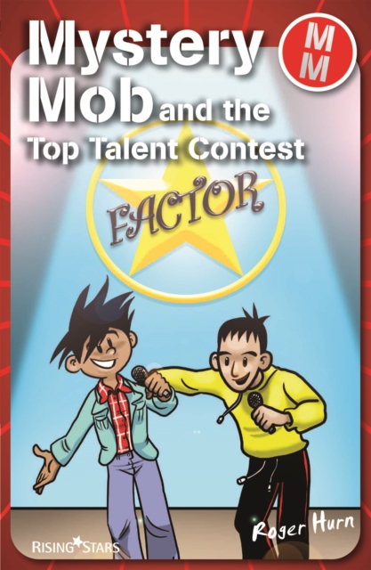 Mystery Mob and the Top Talent Contest