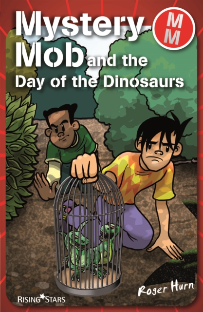Mystery Mob and the Day of the Dinosaurs