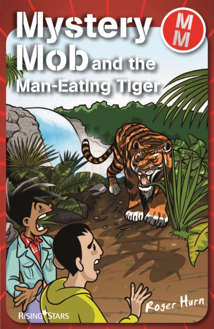 Mystery Mob and the Man Eating Tiger