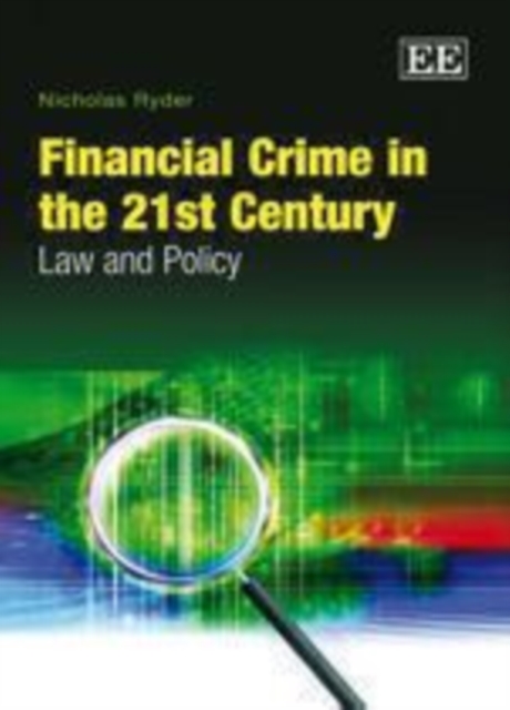 Financial Crime in the 21st Century