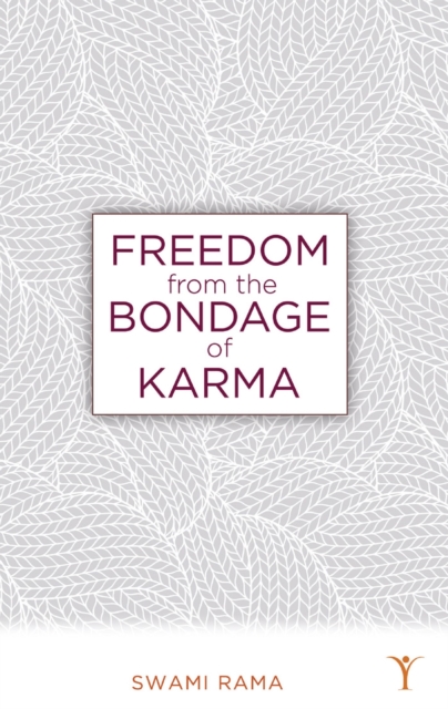 Freedom From the Bondage of Karma