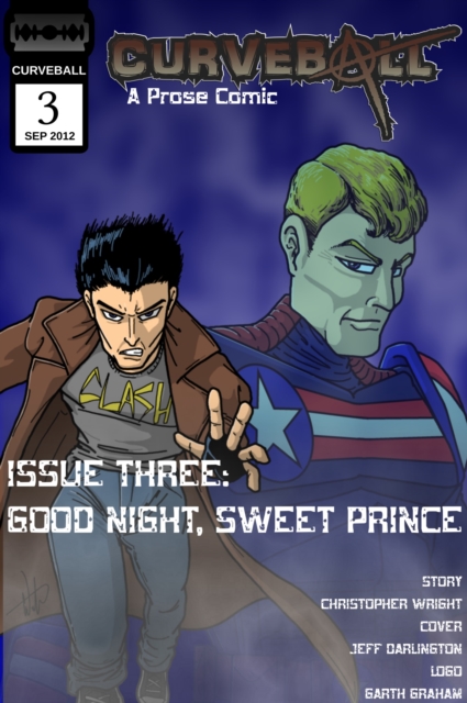 Curveball Issue Three: Homecoming