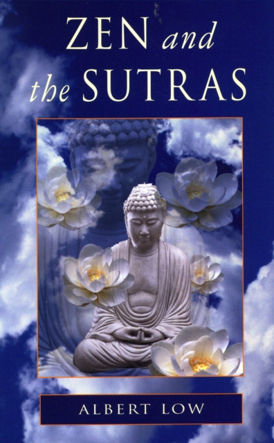 Zen and the Sutras