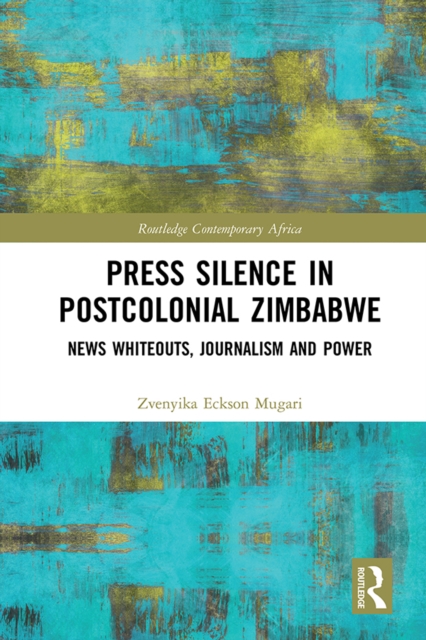 Press Silence in Postcolonial Zimbabwe