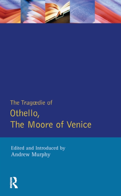 Tragedie of Othello, the Moore of Venice
