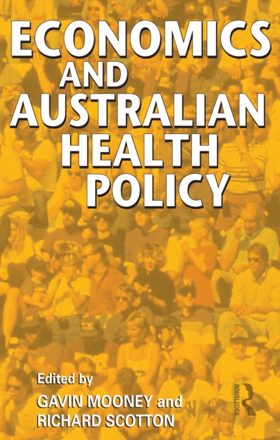 Economics and Australian Health Policy
