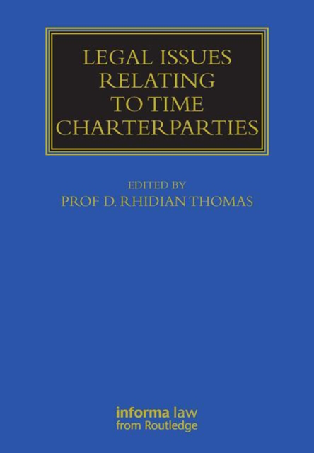 Legal Issues Relating to Time Charterparties