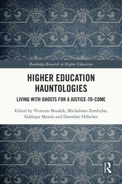 Higher Education Hauntologies