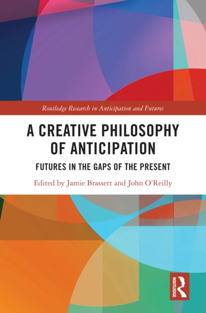 Creative Philosophy of Anticipation