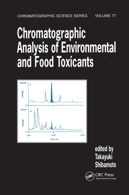 Chromatographic Analysis of Environmental and Food Toxicants